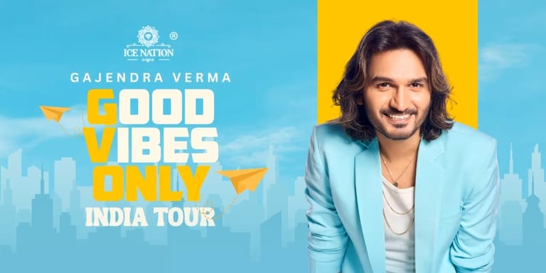 gajendra-verma-good-vibes-only-tour